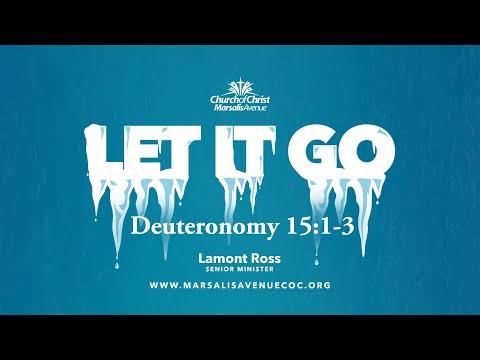 "Let It Go!" - Deuteronomy 15:1-3
