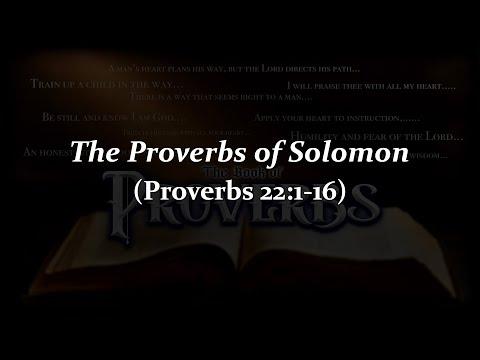 Proverbs 22:1-16. 6/15/22