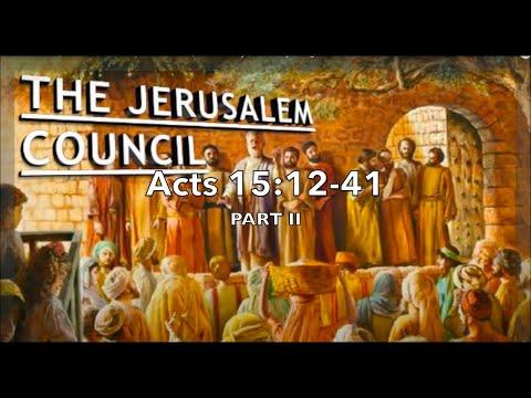 Acts 15: 12-41 | THE JERUSALEM COUNCIL (Part 2) | Bible Study | Rev. Laji Varghese