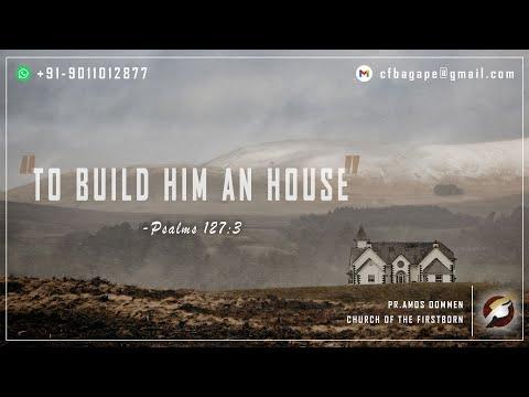 08.08.2021 - Today’s Manna – “To build him an house” - Ezra 1:2