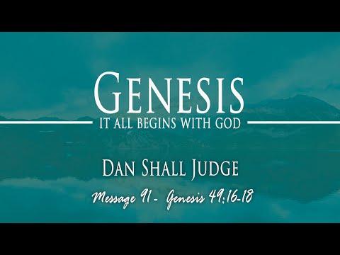 Dan Shall Judge: Genesis 49:16-18