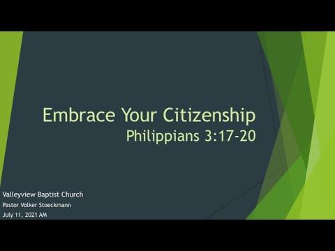 "Embrace Your Citizenship" ~ Philippians 3:17-20