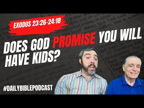 Does God Promise Children? - Exodus 23:26-24:18
