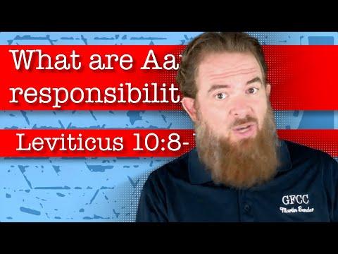 What are Aaron’s responsibilities? - Leviticus 10:8-11