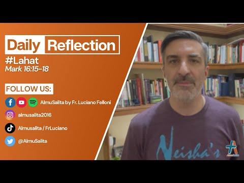 Daily Reflection | Mark 16:15-18 | #Lahat | January 25, 2022
