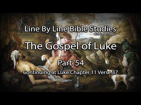 The Gospel of Luke Explained - Bible Study  54 - Luke 11:37-42