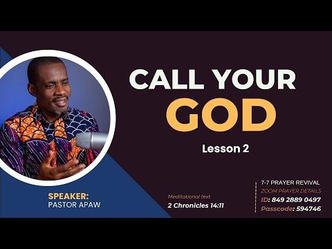 7 Lessons from 2 Chronicles 14:11 32: CALL YOUR GOD