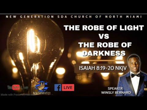 10-30-2021 | Speaker: Winsly Bernard | The Robe Of Light VS The Light Of Darkness | Isaiah 8:19-20 |