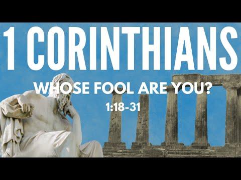 1 Corinthians 1:18-31 "Whose fool are you?"
