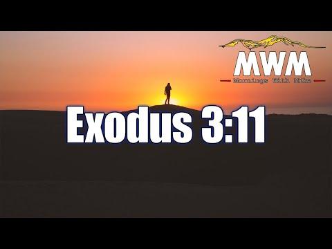 Exodus 3:11 | Who Am I? | Mornings With Mike #MWM