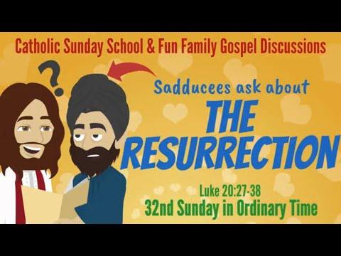Catholic Sunday School Story & Fun Sunday School Lesson:  SADDUCEES & RESURRECTION | Luke 20:27-38