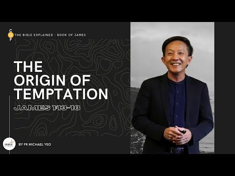 The Bible Explained: James | The Origin Of Trials And Temptations - James 1:13-18 | Pr. Michael Yeo