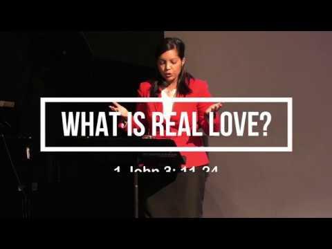 What is Real Love? 1 John 3: 11-24