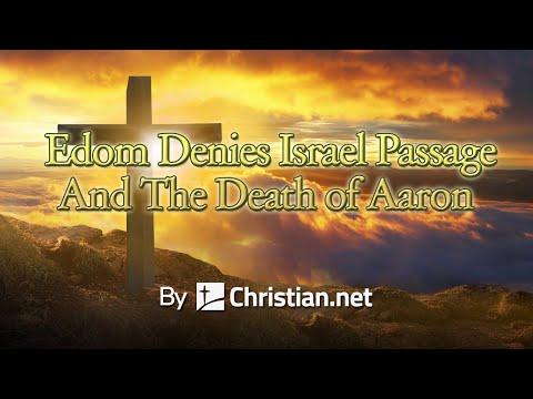 Numbers 20:14 - 29: Edom Denies Israel Passage And The Death of Aaron | Bible Stories
