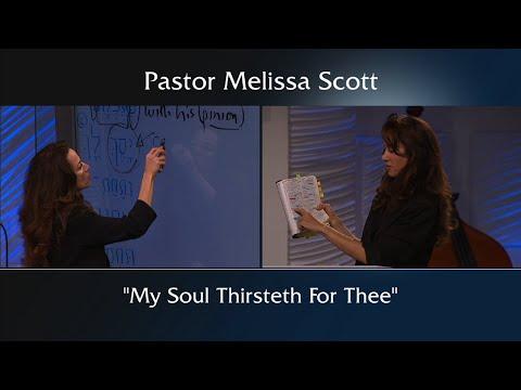 Jeremiah 2:13 "My Soul Thirsteth For Thee" - Jeremiah #3