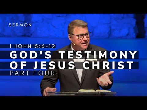 1 John 5:6-12 Sermon (Msg 26) | GOD’S TESTIMONY OF JESUS CHRIST,  Part 4 | 2/20/22