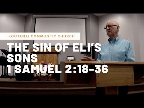 “The Sin of Eli’s Sons” – 1 Samuel 2:18-36