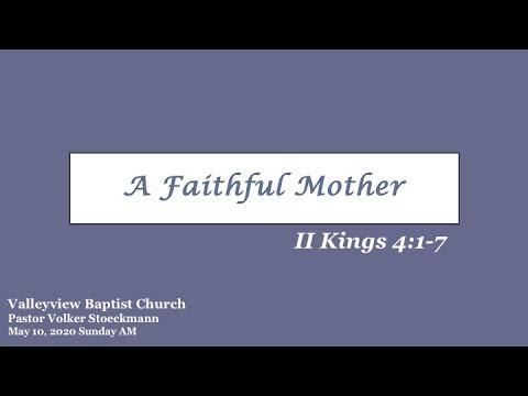 A Faithful Mother ~ 2 Kings 4:1-7
