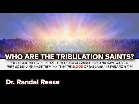 Who Are the Tribulation Saints - The Great Multitude of Revelation 7 (Rev. 7:9-17 | Dr. Randal Reese