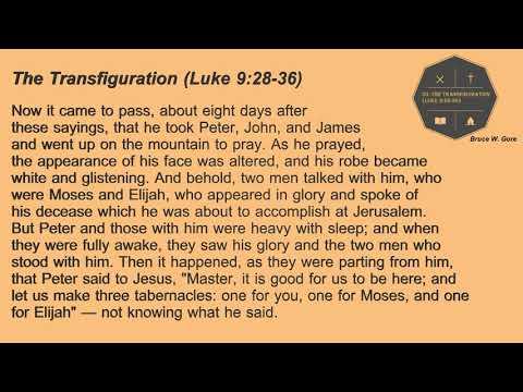 33. The Transfiguration (Luke 9:28-36)