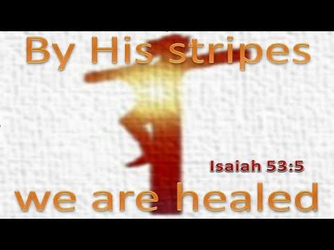 Isaiah 53:1-12 - By His stripes we are healed - A Reading from the King James Bible