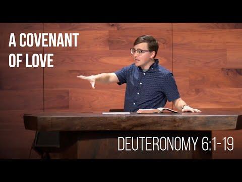 A Covenant of Love • Deuteronomy 6:1-19 | Aaron Logan | Sermon