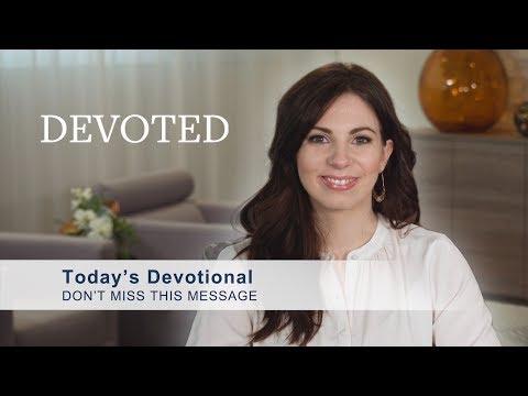 Devoted: Don't Miss This Message (1 Peter 3:3-4)