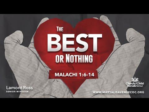 The Best or Nothing - Malachi 1:6-14