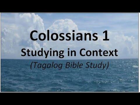 Colossians 1:1-12 - Tagalog Bible Study