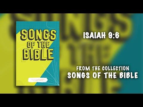 Isaiah 9:6 (Lyric Video) | Songs of the Bible