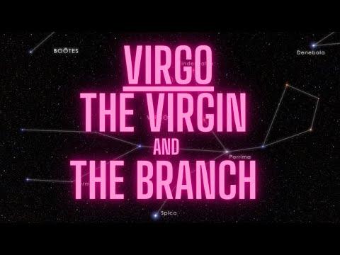 22-0501 - VIRGO | "The Virgin And The Branch" - Genesis 3:15, Isaiah 11:1, Matthew 1:23