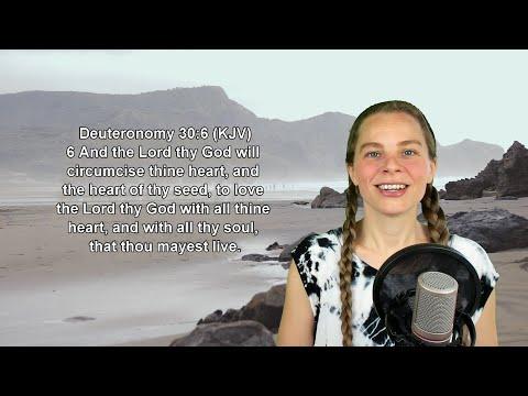 Deuteronomy 30:6 KJV - Love - Scripture Songs
