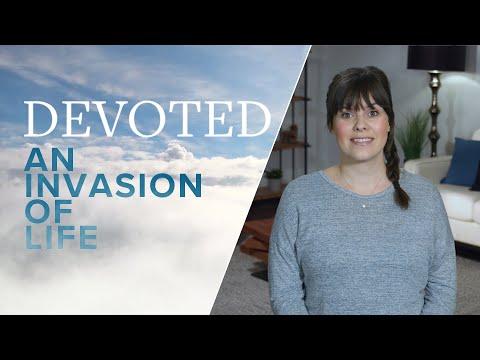 Devoted: An Invasion Of Life [1 John 5:11]