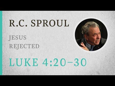 Jesus Rejected (Luke 4:20-30) — A Sermon by R.C. Sproul