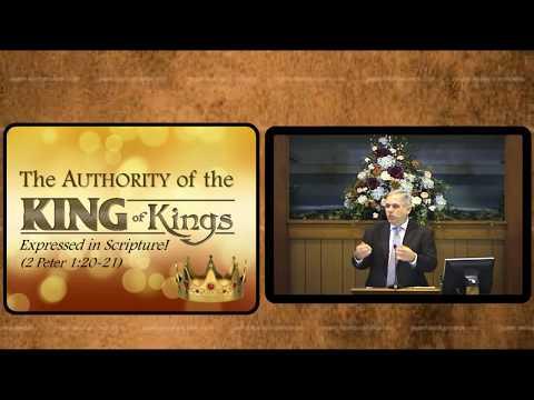 The Authority of the King Expressed in Scripture! (2 Peter 1:20-21)