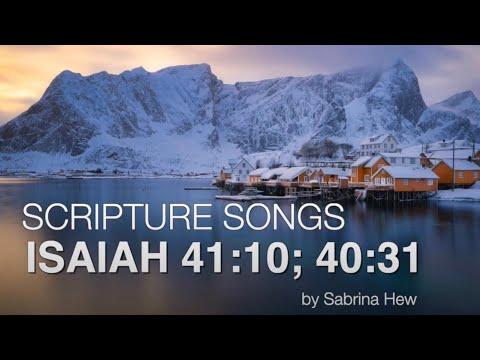 Isaiah 41:10; 40:31 Scripture Songs | Sabrina Hew
