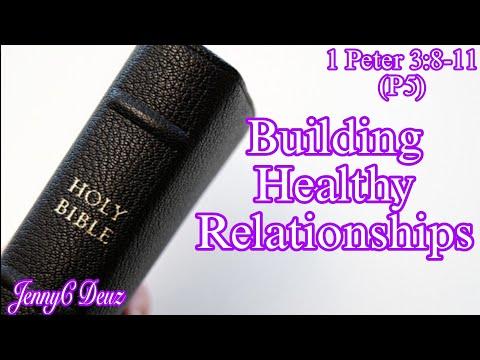 1 Peter 3:8-11 (Part5) Building Healthy Relationship/JennyC Deuz