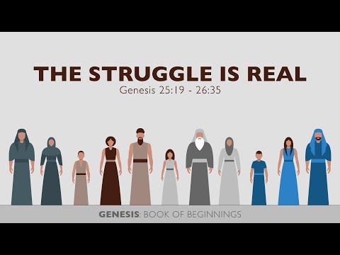 Ryan Kelly, "The Struggle Is Real" - Genesis 25:19 - 26:35