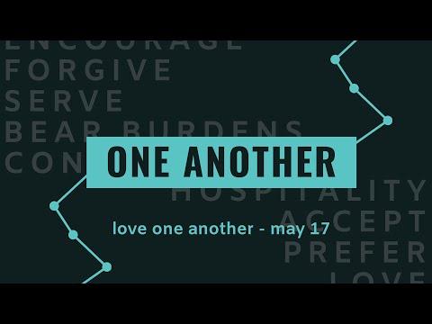 Love One Another - John 13:31-35; Romans 15:1-3