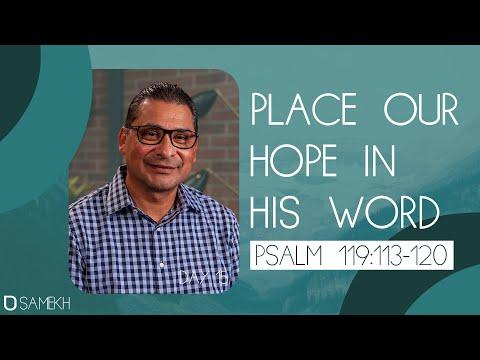 Psalm 119:113-120 | Placing Our Hope In His Word | Pastor William Ramirez