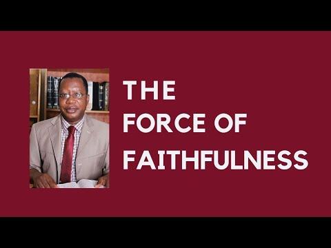 THE FORCE OF FAITHFULNESS || MATTHEW 25:20-21