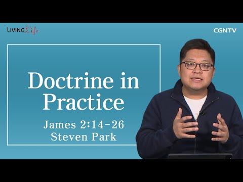 Doctrine in Practice (James 2:14-26) - Living Life 01/04/2023 Daily Devotional Bible Study