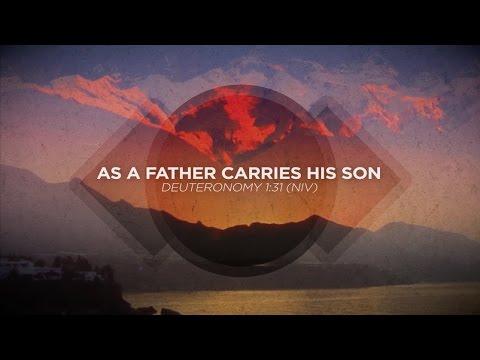 As A Father Carries His Son (Deut 1:31 NIV) - from Labyrinth by David Baloche