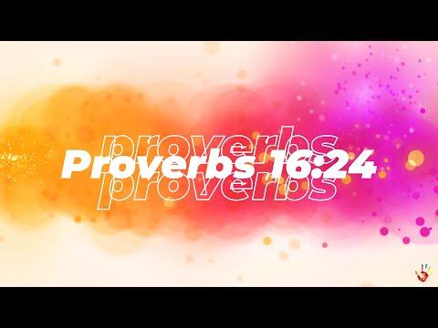 Proverbs 16:24 (9-12 years)