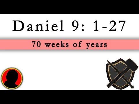Prophecy of the 70 Weeks of Years - Daniel 9: 1-27