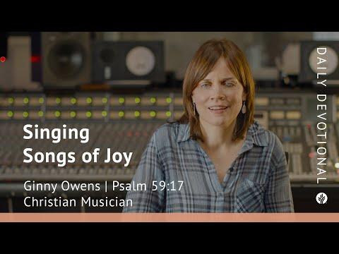 Singing Songs of Joy | Psalm 59:17 | Our Daily Bread Video Devotional