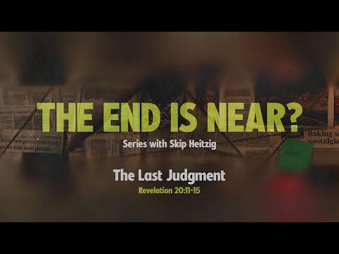 LIVE Sunday 9 AM: The Last Judgment - Revelation 20:11-15 - Skip Heitzig