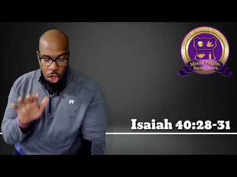 Bible Study w/Pastor E  - Isaiah 40:28-31