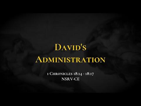 David's Administration - Holy Bible, 1 Chronicles 18:14-18:17