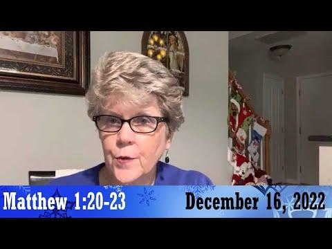 Daily Devotionals for December 16, 2022 - Matthew 1:20-23 by Bonnie Jones